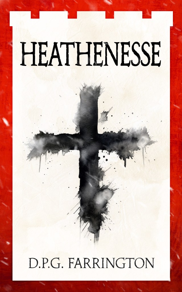 The cover of "Heathenesse" by D.P.G. Farrington